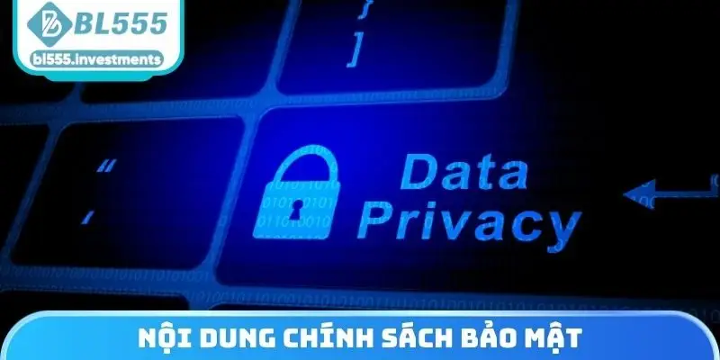 Nội dung chính sách bảo mật