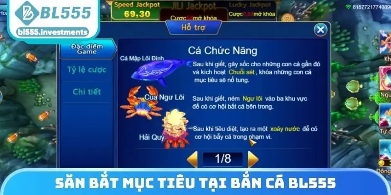 Săn bắt mục tiêu tại bắn cá BL555
