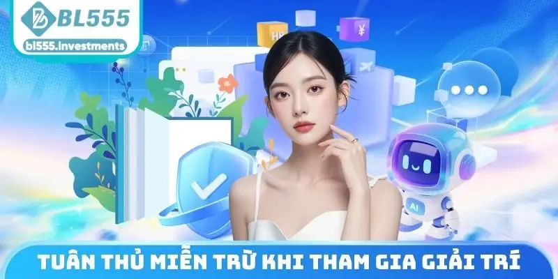 Tuân thủ miễn trừ khi tham gia giải trí