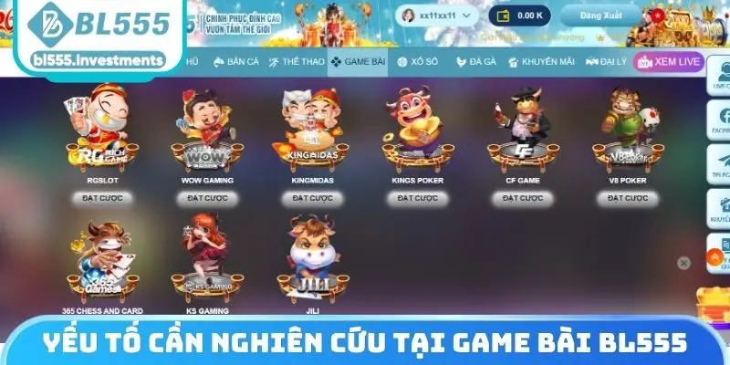 Yếu tố cần nghiên cứu tại Game bài BL555